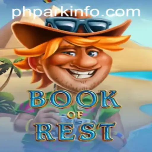Discover the Enchanting World of BookofRest and the Fascinating PHPARK Mechanics