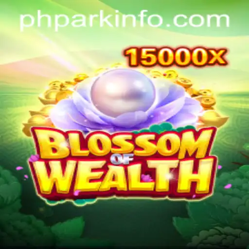 Unveiling the Secrets of 'BlossomofWealth' in the Adventurous World of PHPARK