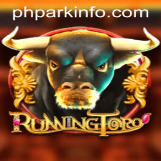 RunningToro: Discover the Exciting World of PHPARK